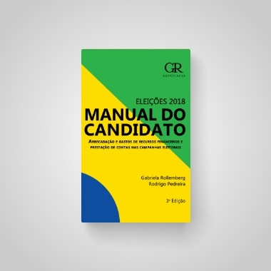 <a href='https://www.gabrielarollemberg.adv.br/publicacoes/eleicoes-2018-manual-do-candidato-arrecadacao-e-gastos-de-recursos-financeiros-nas-campanhas-eleitorais-e-prestacao-de-contas/'>Eleições 2018: Manual do Candidato - Arrecadação e gastos de recursos financeiros nas campanhas eleitorais e prestação de contas</a>