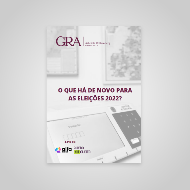 <a href='https://www.gabrielarollemberg.adv.br/publicacoes/o-que-ha-de-novo-para-as-eleicoes-2022/'>O que há de novo para as Eleições 2022</a>